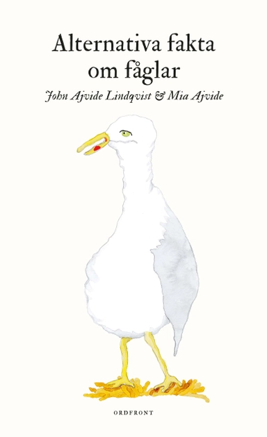 Alternativa fakta om fåglar; John Ajvide Lindqvist; 2021