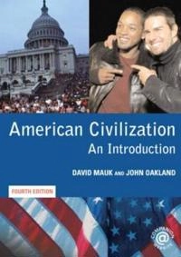 American civilization : an introduction; David Mauk; 2005