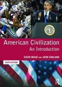 American civilization : an introduction; David Mauk; 2014