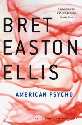 American psycho; Bret Easton Ellis; 2006