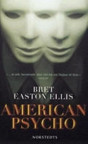 American Psycho; Bret Easton Ellis; 2000