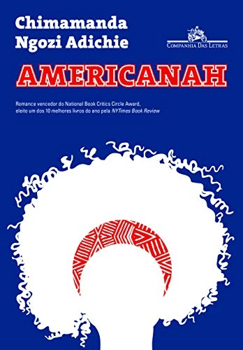 Americanah; Chimamanda Ngozi Adichie, Julia Romeu; 2014