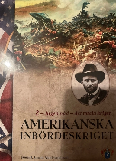 Amerikanska inbördeskriget; James R. Arnold; 2011