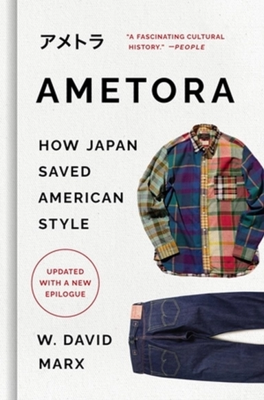 Ametora; W. David Marx; 2023