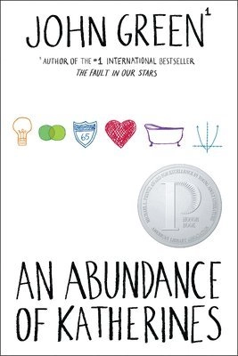 An abundance of Katherines; John Green; 2010