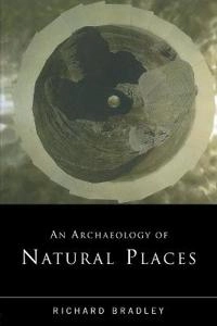 An archaeology of natural places