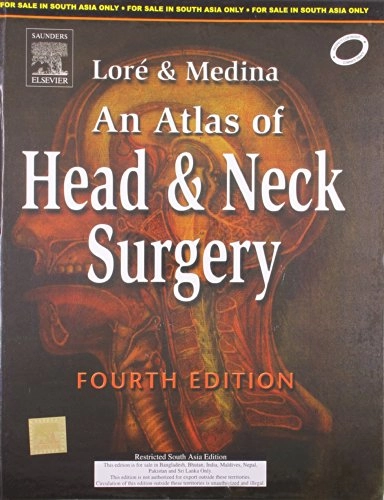 An atlas of head & neck surgery; John. Lore; 2003