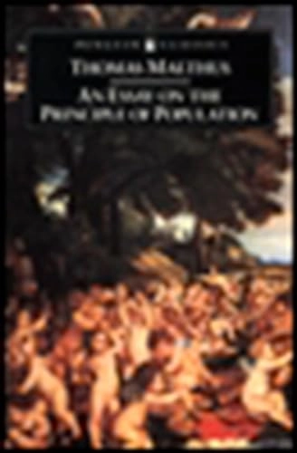 An Essay on the Principle of Population: And, A Summary View of the Principle of PopulationClassics SeriesPenguin English libraryVolym 10 av Penguin classics; Thomas Robert Malthus