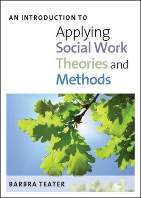 An introduction to applying social work theories and methods