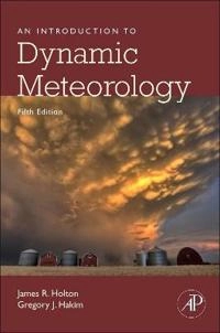 An introduction to dynamic meteorology; James R. Holton; 2013