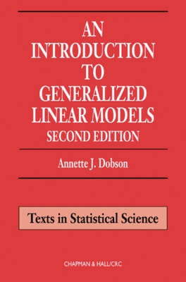 An introduction to generalized linear models; Annette J. Dobson; 2002