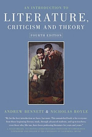 An introduction to literature, criticism and theory
