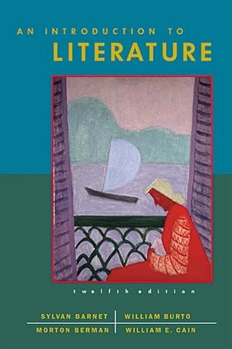 An introduction to literature : fiction, poetry, drama; Sylvan Barnet; 2000