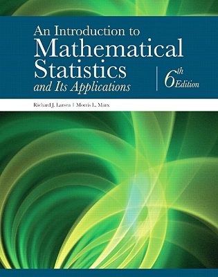 An introduction to mathematical statistics and its applications; Richard J. Larsen; 2018