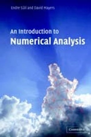 An introduction to numerical analysis; Endre Süli; 2003