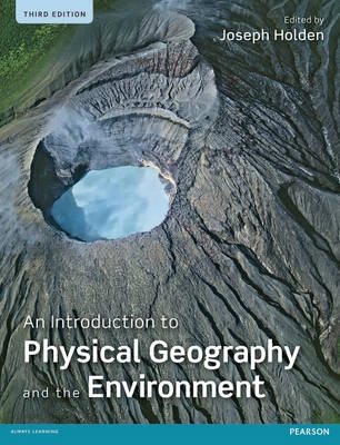 An introduction to physical geography and the environment