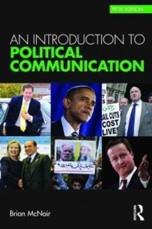 An introduction to political communication; Brian McNair; 2011