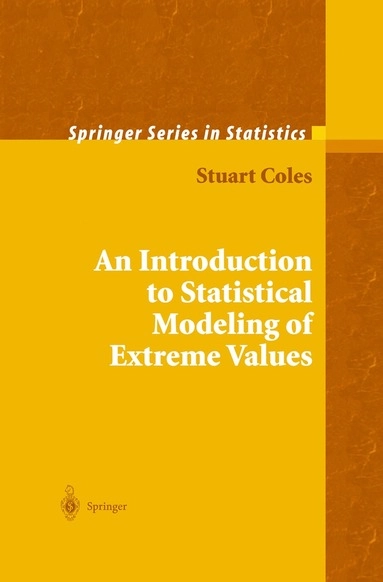 An introduction to statistical modeling of extreme values; Stuart Coles; 2001