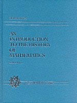 An introduction to the history of mathematics; Howard Whitley Eves; 1990