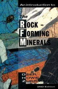 An introduction to the rock-forming minerals; William Alexander Deer; 1992
