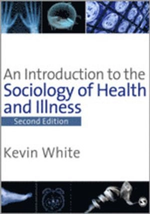 An introduction to the sociology of health and illness
