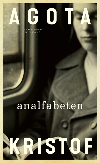 Analfabeten; Agota Kristof; 2021