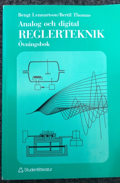 Analog och digital reglerteknik · Övningsbok