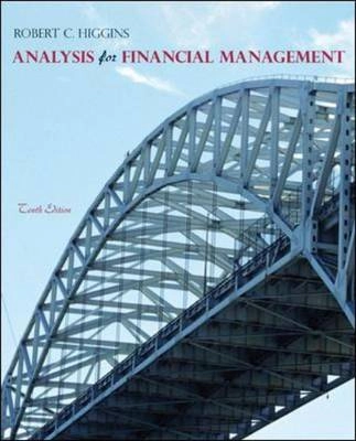 Analysis for financial management; Robert C. Higgins; 2012