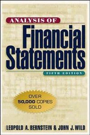 Analysis of financial statements; Leopold A. Bernstein; 2000
