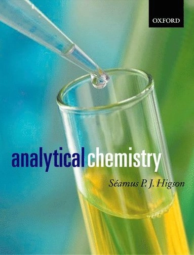 Analytical Chemistry; Séamus P J Higson, Seamus P J Higson; 2003