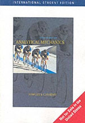 Analytical mechanics; Grant R. Fowles; 2005