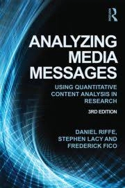 Analyzing media messages : using quantitative content analysis in research; Daniel. Riffe; 2014