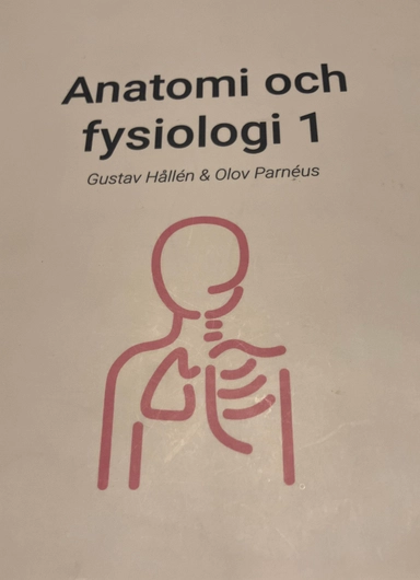Anatomi och fysiologi; Gustav Hållén; 2022