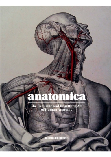 Anatomica; Joanna Ebenstein; 2020