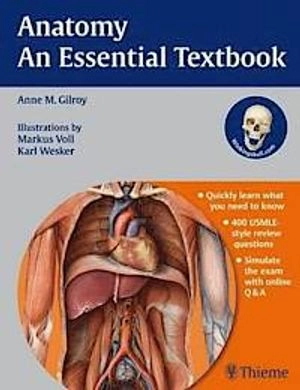 Anatomy - An Essential Textbook: An Illustrated Review