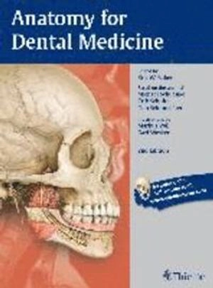 Anatomy for dental medicine