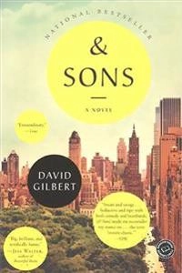 And Sons; David Gilbert; 2014