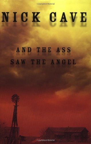 And the ass saw the angel; Nick Cave; 2003