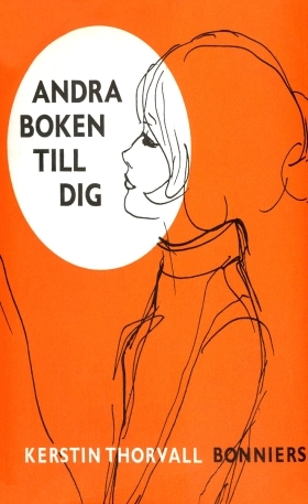 Andra boken till dig; Kerstin Thorvall; 2029