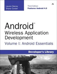 Android wireless application development; Lauren Darcey; 2012