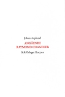 Angående Raymond Chandler