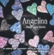 Angelina : fibrer som förför; Lena Blommegård; 2005