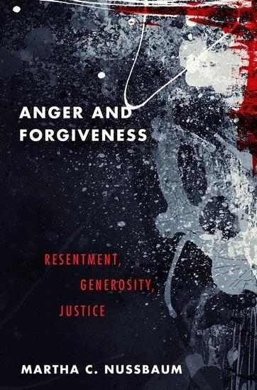 Anger and forgiveness : resentment, generosity, justice