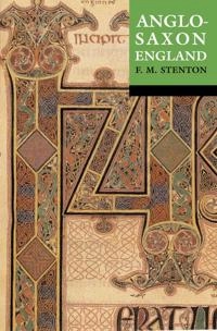 Anglo-Saxon England; F. M. Stenton; 1971