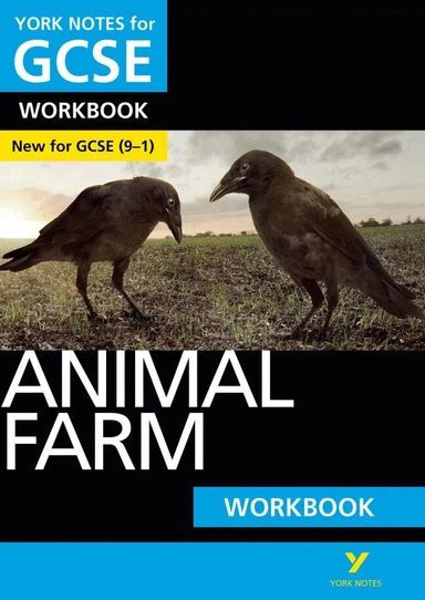 Animal Farm York Notes GCSE English Literature Workbook - for 2027, 2028 exams