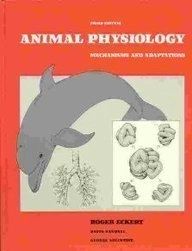 Animal physiology : mechanisms and adaptations; Roger Eckert; 1988