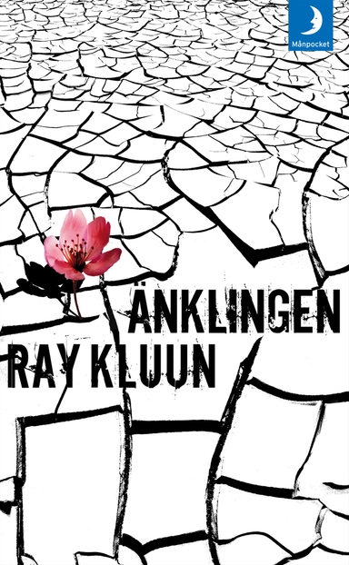 Änklingen; Ray Kluun; 2009