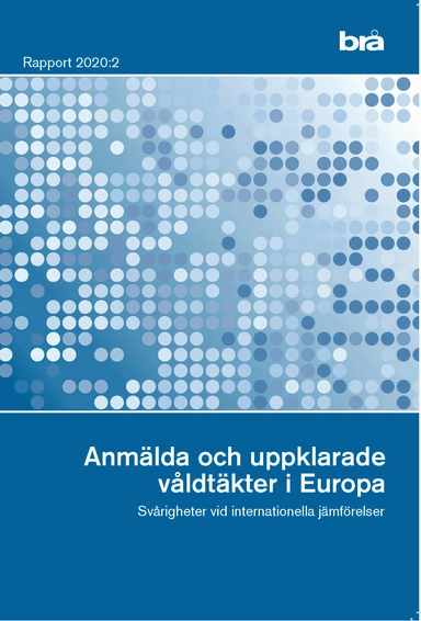 Anmälda och uppklarade våldtäkter i Europa. Brå rapport 2020:2 : Svårighete