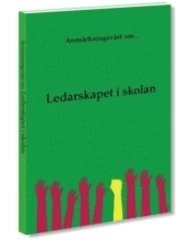 Anmärkningsvärt om... ledarskapet i skolan