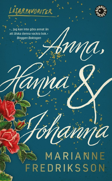 Anna, Hanna och Johanna; Marianne Fredriksson; 2016